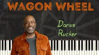 Darius Rucker - Wagon Wheel (Piano Tutorial) 