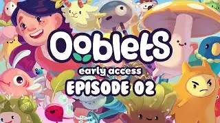 Ooblets - Part 2