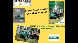 GREMO World Class Forestry Machines & K&uuml;pper Agrar