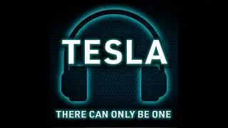 Ep. 11 - Tesla