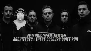 Heavy Metal Thunder First Look - Architects : These Colours Don't Run