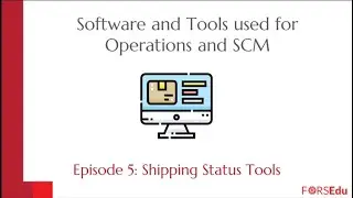 Shipping Status Tools - Software and Tools used for Operations and SCM