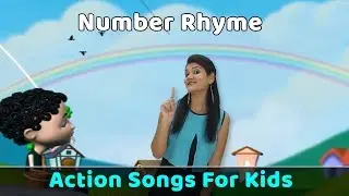 Number Rhymes | Action Songs For Kids | Nursery Rhymes With Actions | Baby Rhymes