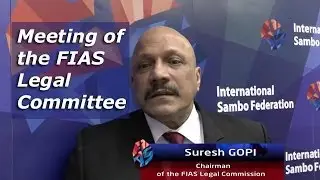 Suresh Gopi comments Meeting of the FIAS Legal Committee