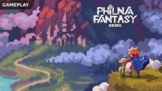 Philna Fantasy Demo Gameplay Walkthrough