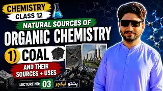 Source of Organic Compounds||Natural sources||Plants|Animals|Fossil Fuels|Coal||Formation|uses