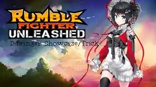 Rumble Fighter Unleashed D.Bringer Showcase/Tricks