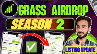 Grass Airdrop | Season 2 | All Details ,