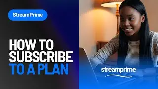 How to Subscribe to a Plan on StreamPrime.co.uk