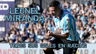 ⚽ Todos los GOLES de LEONEL MIRANDA en RACING