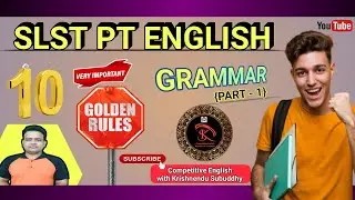 TEN GOLDEN RULES OF GRAMMAR (SLST PT) PART -1
