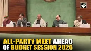 All-Party Meeting charts agenda ahead of 2026 Parliament Budget session, key discussions underway