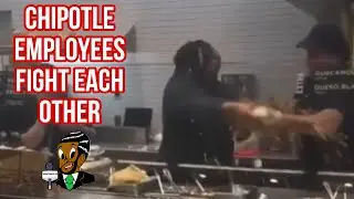 Chipotle employees fight each other