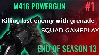 End of season 13 #M416 POWERGUN # KILLING LAST ENEMY WITH GRANADE #WINNERWINNERCHICKENDINNER....