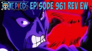 One Piece Episode 961 Review