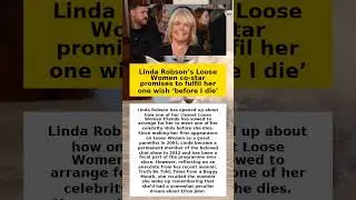 Linda Robsons Loose Women co star promises to fulfil her one wish before I die