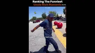 Ranking The Funniest Uncle Rich Moments