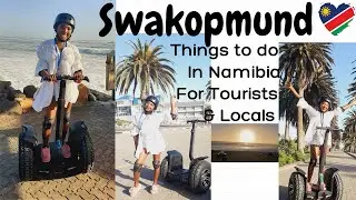 What to Do in Swakopmund of Namibia when on SOLO Vacation/Holiday - Most Underrated African Country