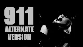 Lady Gaga - 911 (Alternate Version)