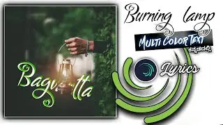 Training lyrics video editing || multi colour text with burning lamp || kannada