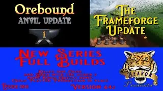 Orebound Anvil Update 1 The Frame Forge Update 64z New Series EP0010