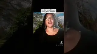 Hostile toxic jobs are killing Black women!