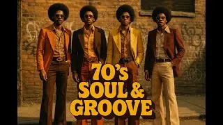 70&rsquo;s Groove & Soul Playlist - Smooth Funky Vibes