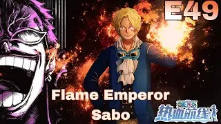 Flame Emperor Sabo One Piece Fighting Path PVP Eps 49