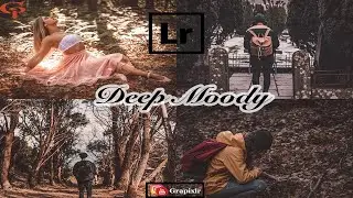 Deep Moody Presets - Lightroom Mobile Presets | Ep. 01 | Free DNG Preset | Grapixlr!