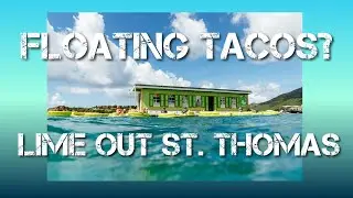 Would You Swim for Tacos?! 🌮🌊 Lime Out St. Thomas USVI 