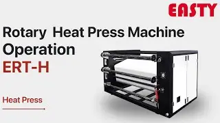 Roll to roll Heat Press | Calendar Heat Press Machine | Rotary Heat Transfer Machine | Easty ERT-H