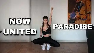 DANCE TUTORIAL // Paradise - Now United *espelhado*