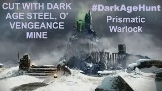 Solo Warlock Warlord's Ruin - Cut with Dark Age Steel, O' Vengeance Mine - #DarkAgeHunt