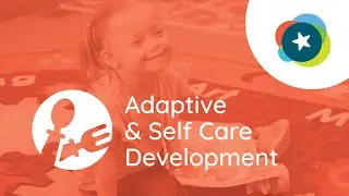 Adaptive and Self Care Support for Wyoming Children & Families at Child Development Centers