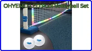 REVIEW (2025): OHYEMO LED Pool Volleyball Set. ESSENTIAL details.