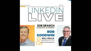 Bill Mills - Job Search Lessons Learned