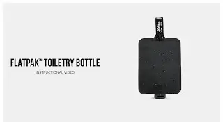 Matador&reg; Flatpak&trade; Toiletry Bottle Demo