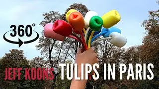 Jeff Koons Bouquet of Tulips in Paris 360&ordm; VR
