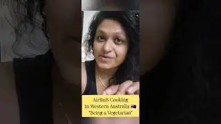 Airbnb Cooking In Western Australia 🇦🇺  as a Vegetarian #airbnbcooking #westernaustralia
