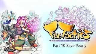 Let&acute;s Play Fae Tactics - Part 10 Save Peony