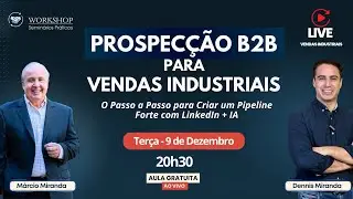 Prospec&ccedil;&atilde;o B2B para Vendas Industriais 📱