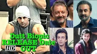 'Sanjay Dutt Biopic' wrapped, RELEASE Date OUT