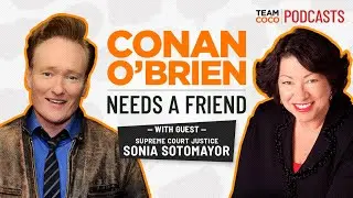 Justice Sonia Sotomayor Shares Supreme Court Traditions | Conan O&rsquo;Brien Needs a Friend