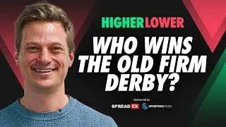 Who wins the Old Firm Derby? | Higher or Lower