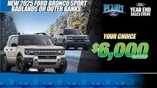 New 2025 Ford Bronco Sport Badlands & Outer Banks | $6,000 OFF | Dallas Ford Dealer