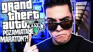 POWRÓT GTA V! MARATON Z EKIPĄ?!
