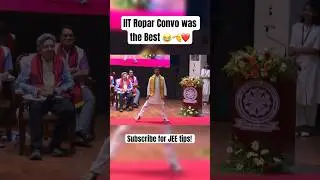 IIT Ropar Viral Convocation & Director 😂🫡 IIT JEE Preparation | IIT JEE Aspirants #jee #iit