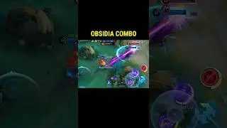 OBSIDIA COMBO GAMEPLAY MOBA LEGENDS #MOBA55NEXT #ReadyForNextwithS8UL #MLBBOBSIDIA