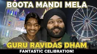 Exploring the Mega Mela at Boota Mandi! 🎡✨ | Guru Ravidas Ji Gurpurab Preparations