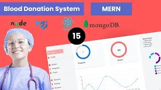 Build a Blood Donation Application with MERN Stack: DAY 15